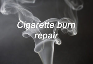 Cigarette burn repair